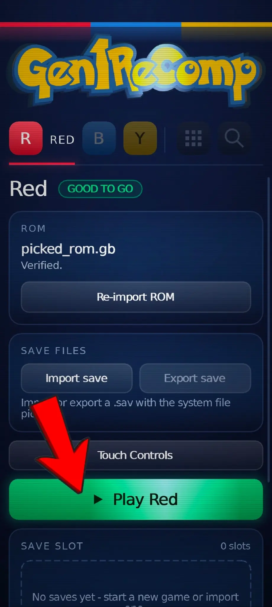The green Play button confirms that Gen1Recomp has accepted the selected game. Green Play Red button after a ROM is verified in Gen1Recomp on Android.